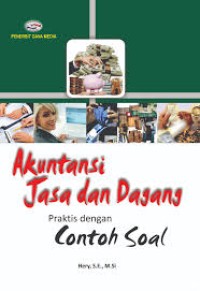 Image of Akuntansi Jasa dan Dagang Praktis dengan Contoh Soal