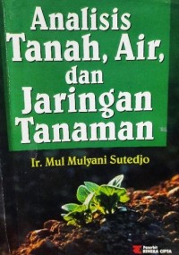 Image of Analisis Tanah, Air, dan Jaringan Tanaman