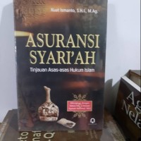 Image of ASURANSI SYARIAH Tinjauan Asas-asas Hukum Islam