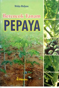 Image of BERCOCOK TANAM PEPAYA
