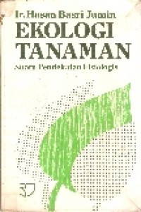 Image of Ekologi Tanaman: Suatui Pendekatan Fisiologi