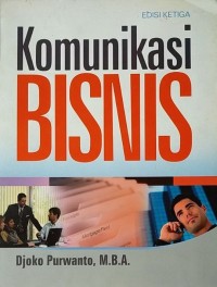 Image of Komunikasi Bisnis Edisi Ketiga