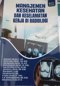 Image of Manajemen Kesehatan Dan Keselamatan Kerja Di Radiologi