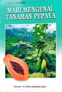 Image of Mari Mengenal Tanaman Pepaya