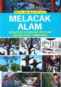 Image of Melacak Alam Kegiatan-Kegiatan Dengan Hewan Dan Tumbuhan