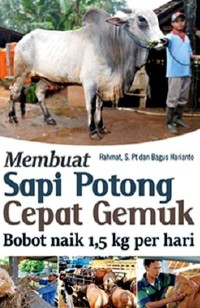 Image of Membuat Sapi Potong Cepat Gemuk Bobot naik 1,5 kg per hari