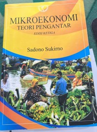 Image of Mikroekonomi Teori Pengantar Edisi Ketiga