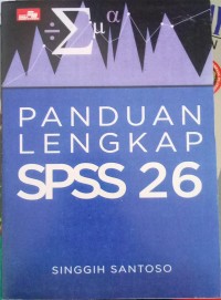Image of Panduan Lengkap SPSS 26