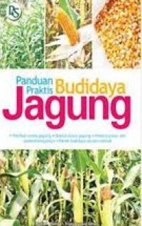 Image of Panduan Praktis Budaya Jagung