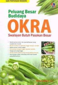 Image of Peluang Besar Budidaya OKRA Swalayan Butuh Pasokan Besar