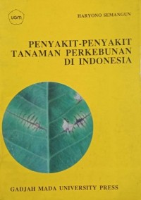 Image of Penyakit-Penyakit Tanaman Perkebunan Di Indonesia