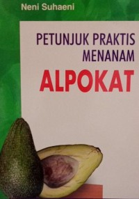 Image of Petunjuk Praktis Menanam Alpukat