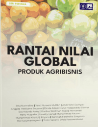 Image of Rantai Nilai Global Produk Agribisnis