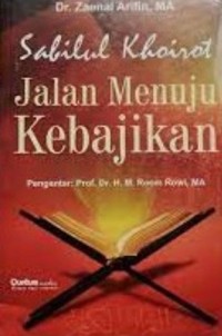 Image of Sabiluh khoirot: Jalan Menuju Kabijakan