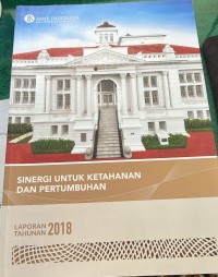 Image of Sinergi Untuk Ketahanan Dan Pertumbuhan LAP 2018