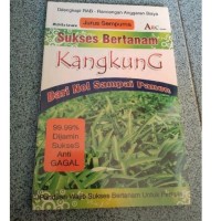 Image of Sukses Bertanam Kangkung Dari Nol Sampai Panen